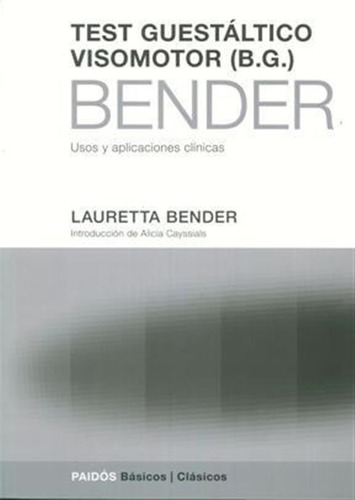 Test Guestaltico Visomotor - Bender Lauretta (libro) - Nuevo