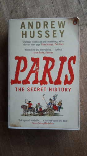 Paris The Secret History Andrew Hussey  Ds