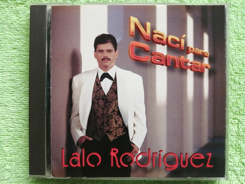 Eam Cd Lalo Rodriguez Naci Para Cantar 1994 Su Noveno Album