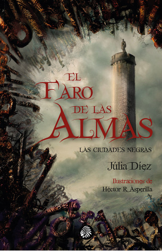 El Faro De Las Almas, De Díez, Júlia. Editorial Apache Libros, Tapa Blanda En Español