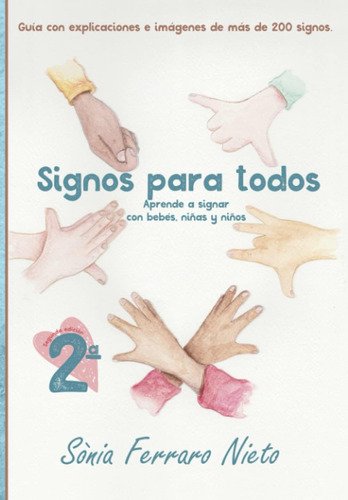 Libro: Signos Para Todos: Aprende A Signar Con Bebés, Niñas 