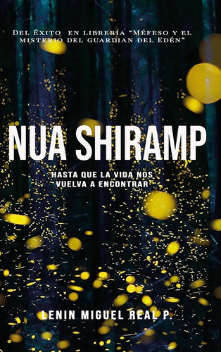 Nua Shiramp, De Leninreal P.. Editorial Luna Nueva Ediciones, Tapa Blanda En Español, 2022