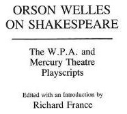 Libro Orson Welles On Shakespeare : The W.p.a. And Mercur...