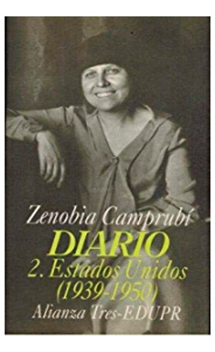 Libro Diario 2.estados Unidos (1939-1950) Camprubi Zenobia