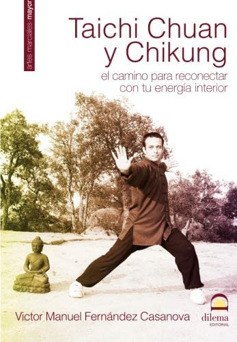 Libro: Tai Chi Chuan Chi Kung (spanish Edition)