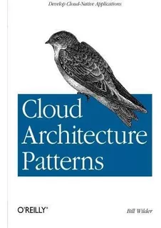 Cloud Architecture Patterns: Using Microsoft Azure (libro En