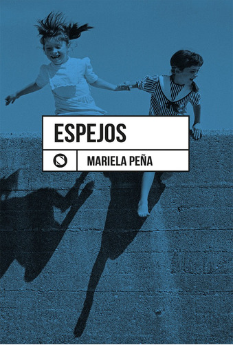 Libro Espejos - Mariela Peña