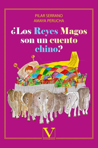 ÃÂ¿Los Reyes Magos son un cuento chino?, de Serrano Burgos, Pilar. Editorial Verbum, S.L., tapa blanda en español