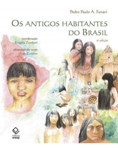 Os antigos habitantes do Brasil, de Funari, Pedro Paulo A.. Editora UNESP, capa mole em português