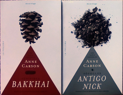 Combo Anne Carson / Bakkhai + Antigo Nick / Ed. La Pollera 