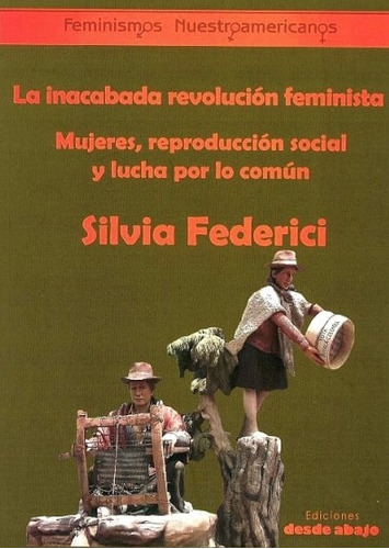 La Inacabada Revolución Feministas
