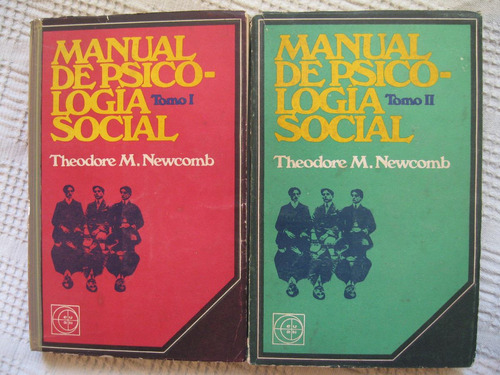 Theodore Newcomb - Manual De Psicología Social (2 Tomos)