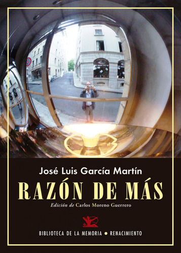 Razón De Más  -  García Martín, José Luis