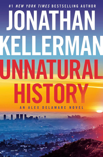 Libro:  Unnatural History: An Alex Delaware Novel