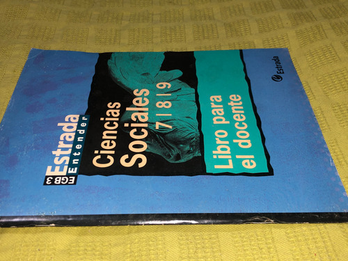 Ciencias Sociales 7/8/9 Libro Para Docente - Estrada (Usado)