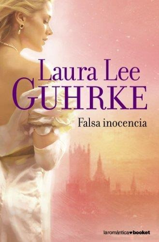 Falsa Inocencia, de Guhrke, Laura Lee. Editorial Planeta en español