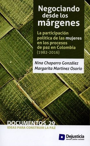 Libro Negociando Desde Los Márgenes. La Participación Polít