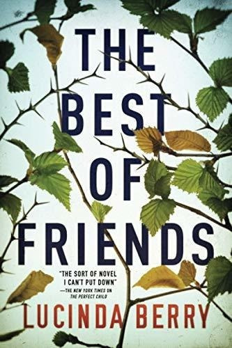 The Best Of Friends - Berry, Lucinda, De Berry, Luci. Editorial Thomas & Mercer En Inglés