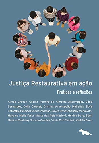 Libro Justiça Restaurativa Em Ação Práticas E Reflexões De A