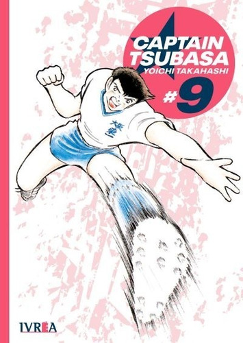 Captain Tsubasa Yoichi Takahashi Editorial Ivrea tomo 9