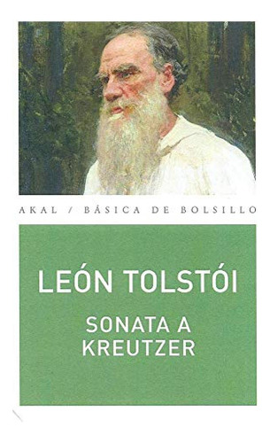 Sonata A Kreutzer Tolstoi, Leon Akal