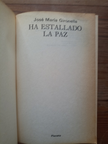 Ha Estallado La Paz - José María Gironella (Usado)