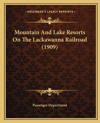 Libro Mountain And Lake Resorts On The Lackawanna Railroa...