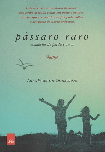 Pássaro Raro - Memórias De Perda E Amor