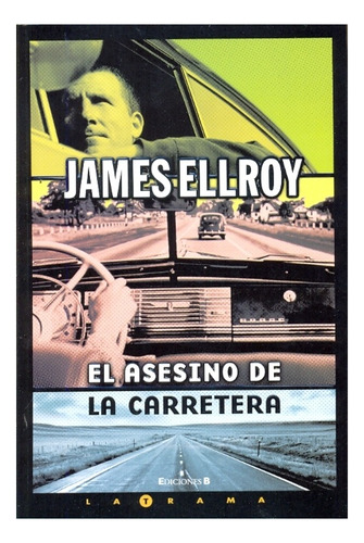 El Asesino De La Carretera **promo** - James Ellroy