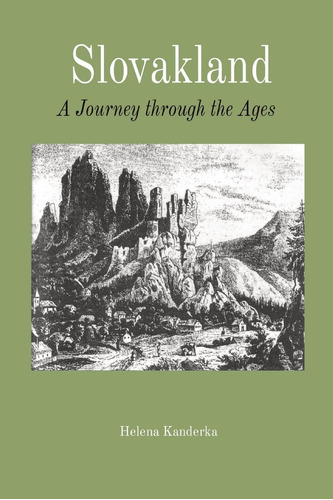 Libro:  Slovakland A Journey Through The Ages