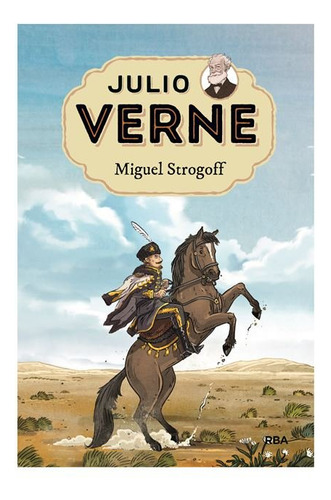 Julio Verne 8. Miguel Strogoff. (libro Original)