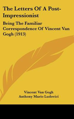 Libro The Letters Of A Post-impressionist: Being The Fami...