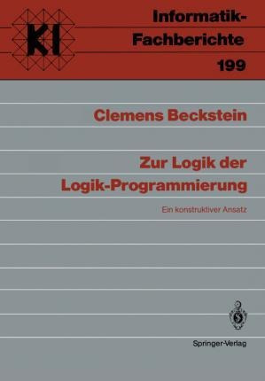 Zur Logik Der Logik-programmierung - Clemens Beckstein