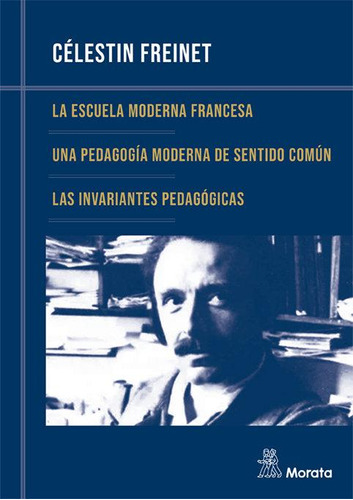 Libro: Escuela Moderna Francesa. Una Pedagogía Moderna De Se