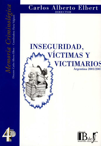 Inseguridad Victimas Y Victimarios