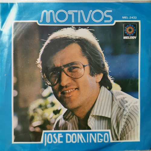 Disco 45 Rpm: Jose Domingo- Motivo,ven Conmigo