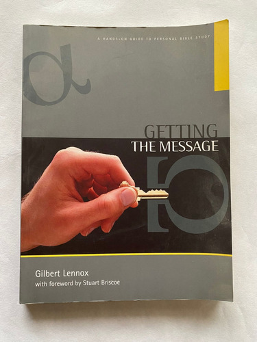 Getting The Message. Gilbert Lennox.