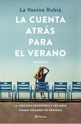 La Cuenta Atrás Para El Verano / La Vecina Rubia