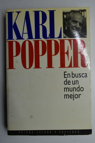 En Busca De Un Mundo Mejor Karl Popper                   C41