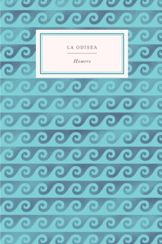 La Odisea: Spanish Edition Illustrated