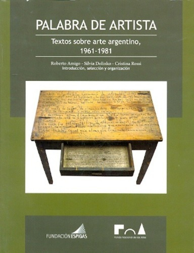 Palabra De Artista - Amigo, Dolinko Y Otros, De Amigo, Dolinko Y Otros. Editorial Fondo Nacional De Las Artes En Español
