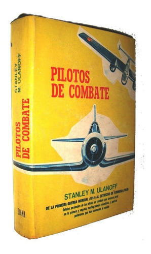 Pilotos De Combate S.ulanoff 2da.guerra Korea Stukas Etc