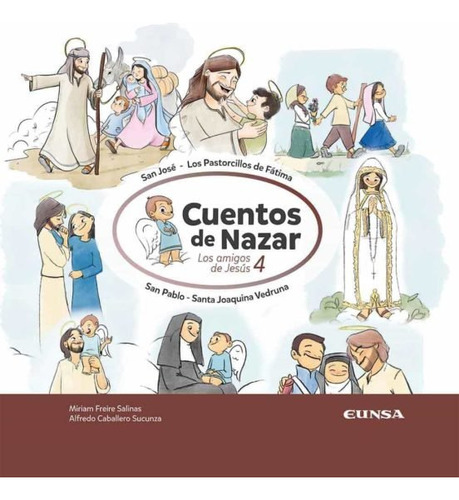 Libro Cuentos De Nazar Los Amigos De Jesus 4 - Freire Sal...