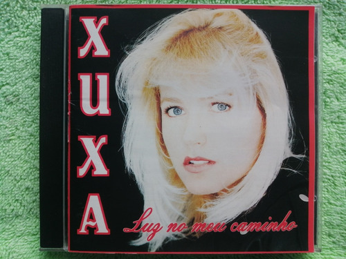 Eam Cd Xuxa Luz No Meu Caminho 1995 Edic Brasilera Som Livre