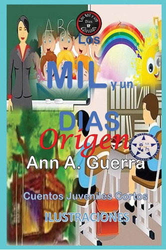 Libro: Los Mil Y Un Dias: Origen: Del Libro 1 De La Coleccio