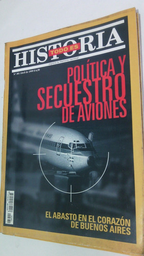 Todo Historia 381 Secuestro De Aviones El Abasto Indias