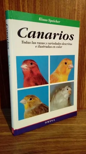 Libro: Canarios, Todas Las Razas Y Variedades