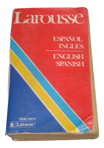 Diccionario Larousse Ingles - Español