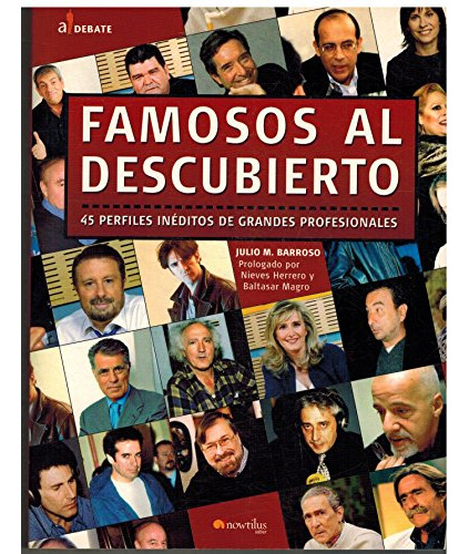 Libro Famosos Al Descubierto De Julio M. Barroso