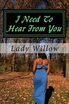 Libro I Need To Hear From You - Lady Willow